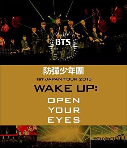 防弾少年団1st JAPAN TOUR 2015「WAKE UP:OPEN YOUR EYES」